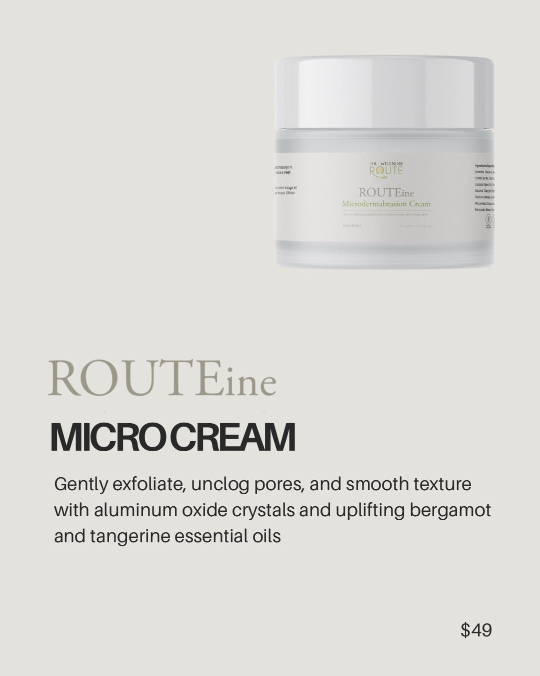 ROUTEine Microdermabrasion Cream - PRE ORDER